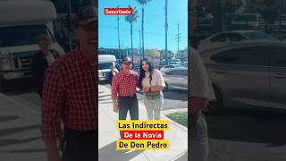 Las Indirectas De La Novia De Don Pedro shorts viralvideo [upl. by Costanzia]