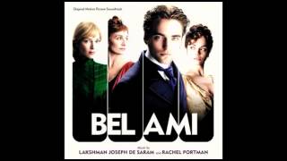 1 Bel Ami  Rachel Portman Bel Ami OST [upl. by Lecia]