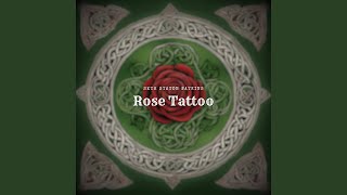 Rose Tattoo [upl. by Mccafferty]