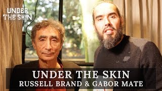 Russell Brand amp Gabor Mate  Damaged Leaders Rule The World [upl. by Felder]