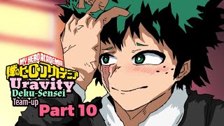 MHATimeskip Story  Part 10  DekuSensei and Uravity Teamup  Fan Animation [upl. by Poppo]