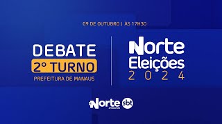 NORTE ELEIÇÕES 2024 DEBATE 2º TURNO  PREFEITURA DE MANAUS [upl. by Gagnon]