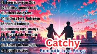 catchy romantic love songs catchy song  catchy songs  catchy 2024  catchy music  Love Songs [upl. by Aynahs340]