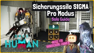 Sicherungssilo SIGMA Pro Modus Solo Guide  Once Human Guides [upl. by Drabeck172]