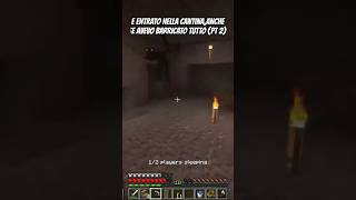 E ENTRATO NELLA CANTINAANCHE SE AVEVO BARRICATO TUTTO Pt 1 minecraft shorts [upl. by Neeruan811]