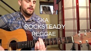 The Difference Between Ska Rocksteady and Reggae Guitar  Guitar Lesson [upl. by Gough]