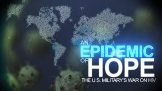 An Epidemic of Hope The US Militarys War on HIV [upl. by Briana]