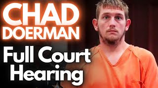 Chad Doerman FULL COURT HEARING Ohio [upl. by Ragan]