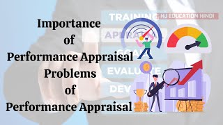 Importance of Performance Appraisal  Problems of Performance Appraisal  hrm [upl. by Ode]