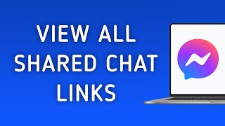 How To View All Shared Links On Messenger App Chat On PC New Update [upl. by Lerud371]