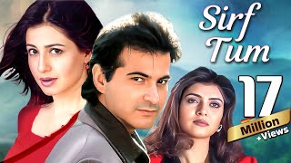 Sirf Tum 1999  Superhit 90s Movie  Sanjay Kapoor Salman Khan Sushmita Sen Priya Gill [upl. by Ronnie]