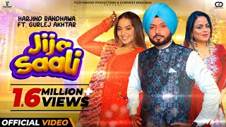 Jija Saali Official Video Harjind Randhawa amp Gurlej Akhtar  Latest Punjabi Song 2022  Touchwood [upl. by Aveneg]