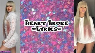 Miss Mulatto  Heart Broke Lyrics [upl. by Akialam148]