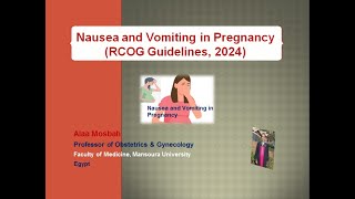 Nausea and Vomiting in Pregnancy RCOG Guidelines 2024 [upl. by Anneiv]