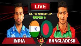 INDIA VS BANGLADESH ICC T20 WORLD CUP 2024 LIVE SCORES amp COMMENTARY  INDIA VS BANGLADESH WORLD CUP [upl. by Novej]