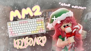 ੈ✩‧₊˚ MM2 but its keyboard ASMR Roblox Murder Mystery 2 ·˚ ༘ [upl. by Goulet]