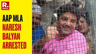 After BJPs Extortion Claims AAP MLA Naresh Balyan Arrested By Delhi Police [upl. by Riella60]