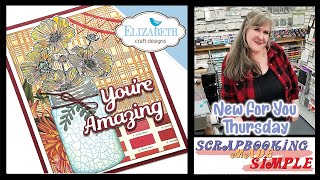 New For You Thursday featuring Elizabeth Crafts For the first time Elizabeth Crafts 12 x12 Paper [upl. by Nayra997]