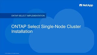 Deploying an ONTAP Select SingleNode Cluster [upl. by Tasha847]