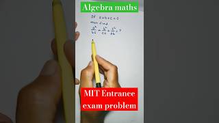 MIT Entrance exam Problem from 1869shortsmathmathematicsproblemMITcmpc [upl. by Ysdnil349]