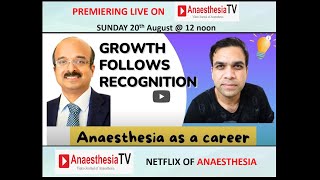 Guaranteed ways to grow as a Successful Anesthesiologist by Dr J Balavenkatasubramanian [upl. by Ruth]