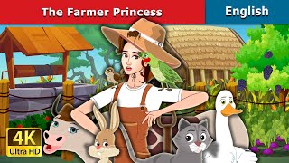 The Farmer Princess Story  Stories for Teenagers  EnglishFairyTales [upl. by Auhesoj]