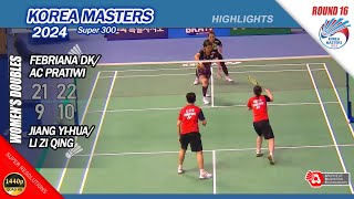 Febriana D Kusuma  Amalia C Pratiwi vs Jiang YiHua  Li Zi Qing  Korea Masters 2024  R16 WD [upl. by Ellasal]