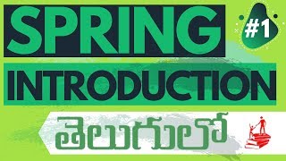 Spring In Telugu  SPRING FRAMEWORK TUTORIAL INTRODUCTION [upl. by Fishman]