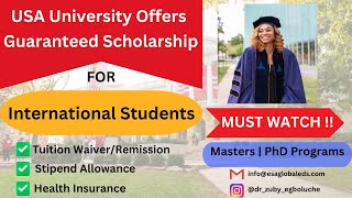 100 Scholarship Guaranteed  International Students Masters PHD  USA UniversityGraduate Funding [upl. by Enamart]