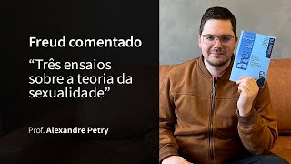 Freud comentado “Três ensaios sobre a teoria da sexualidade” [upl. by Gussi]