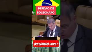 Bolsonaro e o perdão vai ser candidato em 2026 shorts [upl. by Blackburn]