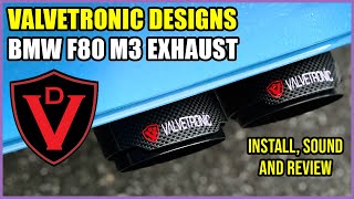 New Valvetronic Designs BMW F80 M3 Exhaust  Install Review amp Sound [upl. by Anairol]