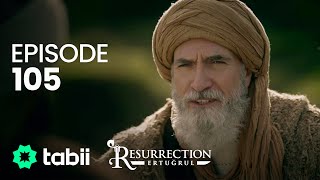 Resurrection Ertuğrul  Episode 105 [upl. by Almira926]