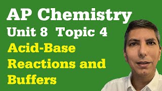 AcidBase Reactions and pH Calculations  AP Chem Unit 8 Topic 4 [upl. by Odnanreh]