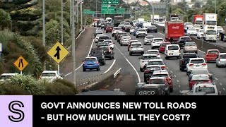 Govt announces new toll roads  but how much will they cost  Stuffconz [upl. by Gannon]