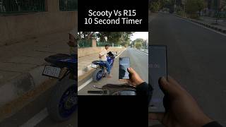 Scooty Vs R15 10 Second Timer shorts trending viralvideo [upl. by Robb665]