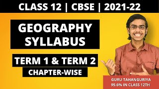 Geography Syllabus Class 12 CBSE 202122  Term 1 amp Term 2 Chapter Wise [upl. by Emmit539]