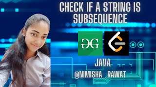 Check if a string is subsequence  Problem Solving  GFG  Java  Hindi [upl. by Garibull519]