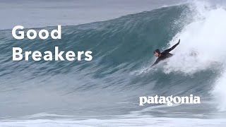 Good Breakers  Patagonia [upl. by Lemyt]