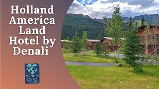 McKinley Chalet Resort Room and Property Tour Holland America Denali Accommodation [upl. by Adoh]