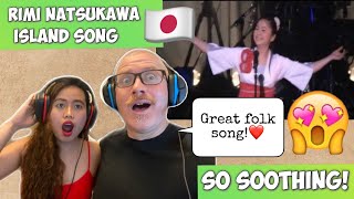 RIMI NATSUKAWA  Island Song  夏川りみ Rimi Natsukawa 島唄  FIRST TIME TO REACT🇯🇵 [upl. by Eiro]