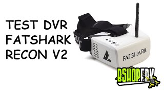 Test DVR Fatshark Recon V2 [upl. by Dorry]