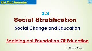 33 Social stratification Sociological Foundation Of Education [upl. by Fellner593]