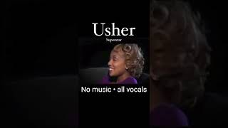 Usher  Super Star Vocals Only [upl. by Rausch]