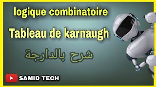 logique combinatoire  Tableau de karnaugh شرح بالدارجة [upl. by Iruam111]