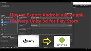 How to export a Unity 3D project as Android App Bundle aab or apk for Play Store In year 2024 [upl. by Ahsaela]