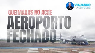 O AEROPORTO DE RIO BRANCOAC AFETADO PELAS FUMAÇAS DE QUEIMADA [upl. by Heyes907]