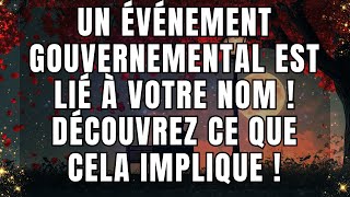 Un événement gouvernemental est lié à votre nom  Découvrez ce que cela implique [upl. by Ansev]