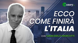 Ecco come FINIRÀ IL NOSTRO PAESE [upl. by Alletneuq591]