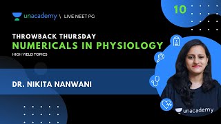 E10  Throw back Thursday  Numericals in Physiology  Dr Nikita Nanwani [upl. by Annaya]